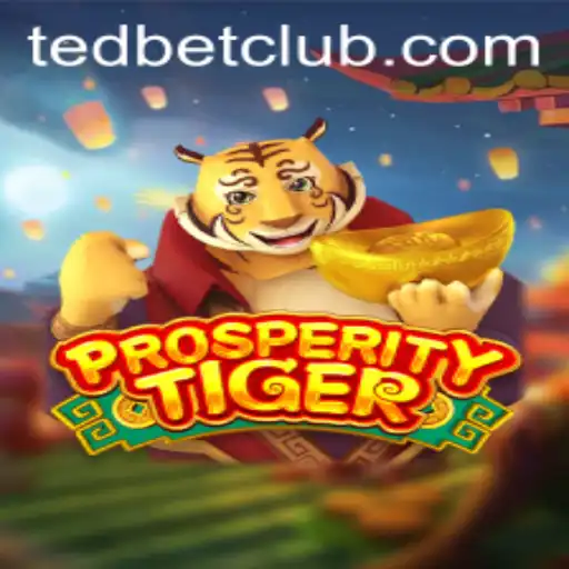 A Comprehensive Guide to ProsperityTiger at Tedbet Casino