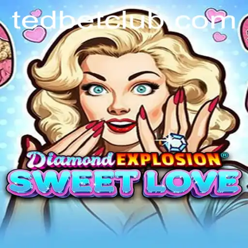 Experience the Thrill of DiamondExplosionSweetLove at Tedbet Casino