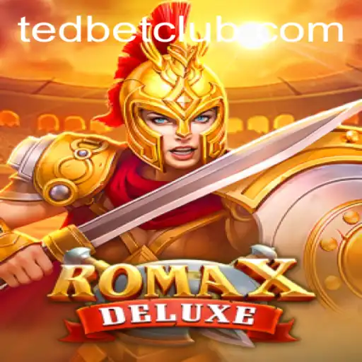 Explore the Excitement of RomaXDeluxe at Tedbet Casino