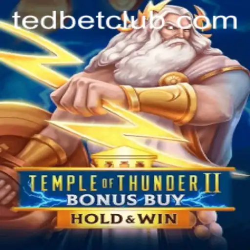 Exciting Adventures Await in TempleofThunderIIBonusBuy at Tedbet Casino