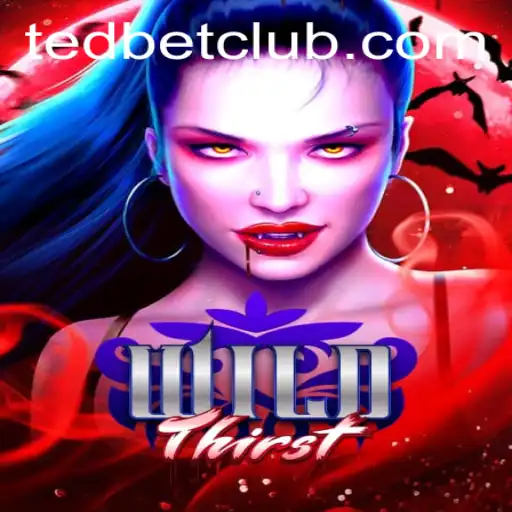 WildThirst: A Thrilling Adventure at Tedbet Casino